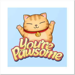 You're Pawsome Posters and Art